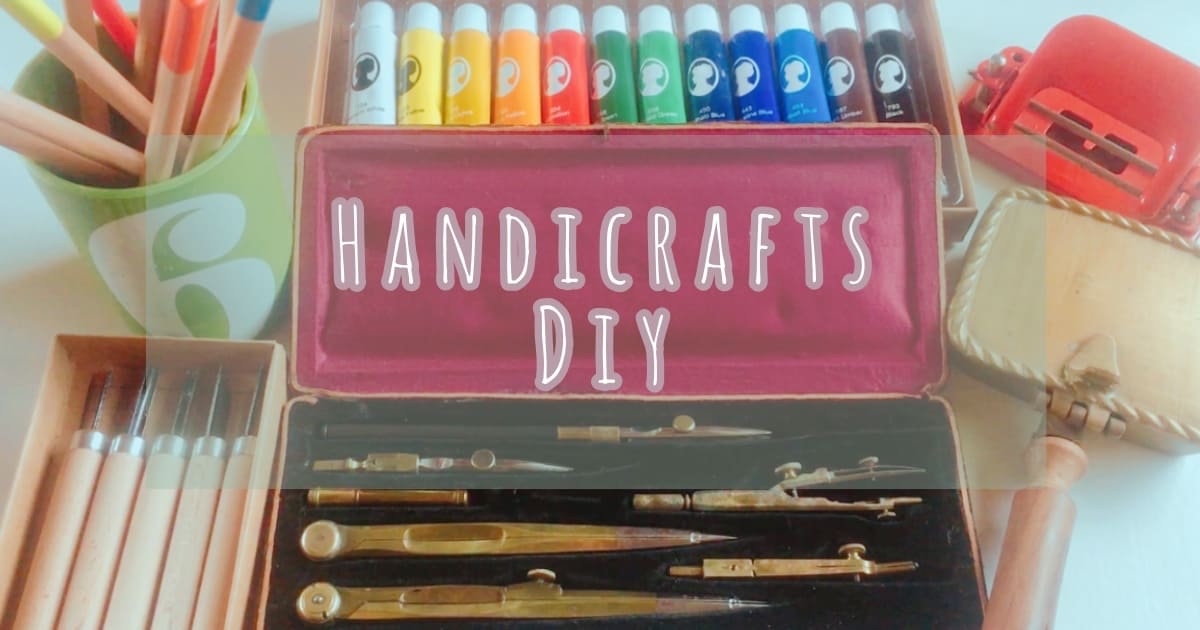 Handicraft *DIY